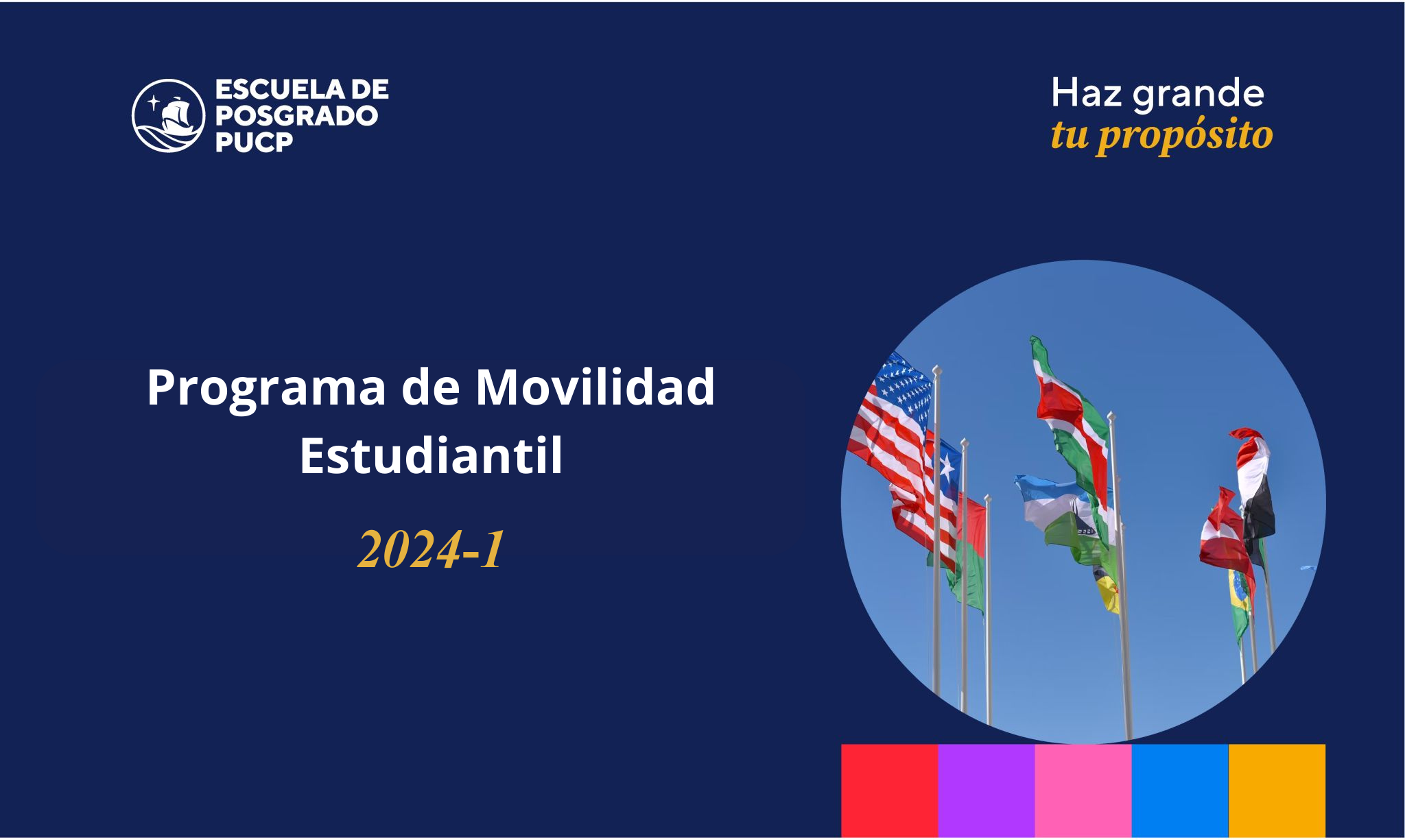 Programa de Movilidad Estudiantil 2024 -1 - Escuela de Posgrado - PUCP